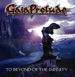 Gaia Prelude : To Beyond of the Infinity